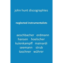Neglected Instrumentalists - Adrian Aeschbacher, Eduard Erdmann, Conrad Hansen, Ludwig Hoelscher, Georg Kulenkampff, Enrico Mainardi, Carl Seemann, Ma