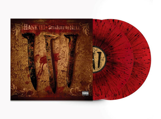 Hank III - Straight To Hell (Limited Edition, Colored Vinyl,Blood Splatter Red) (2 Lp's) [Vinyl]