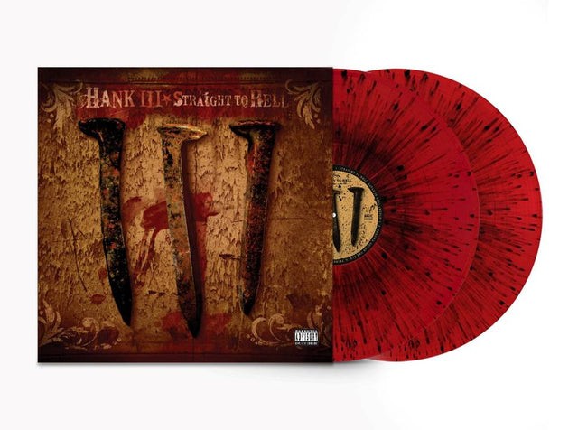 Hank III - Straight To Hell (Limited Edition, Colored Vinyl,Blood Splatter Red) (2 Lp's) [Vinyl]