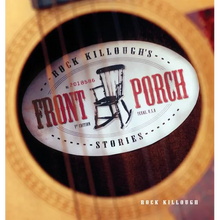 Rock Killough's Front Porch Stories