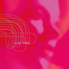 Lilac Wine [LP] [Vinyl] - Paladin Vinyl