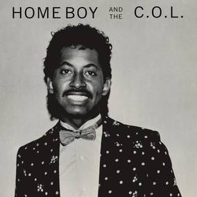 Home Boy And The C.O.L. - Home Boy And The C.O.L. (RSD 4/23/2022) [Vinyl] - Paladin Vinyl