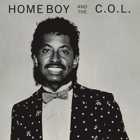 Home Boy And The C.O.L. - Home Boy And The C.O.L. (RSD 4/23/2022) [Vinyl]