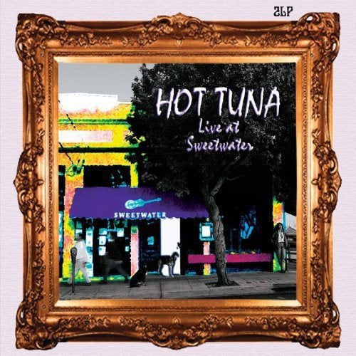 Hot Tuna - LIVE AT SWEETWATER [Vinyl]