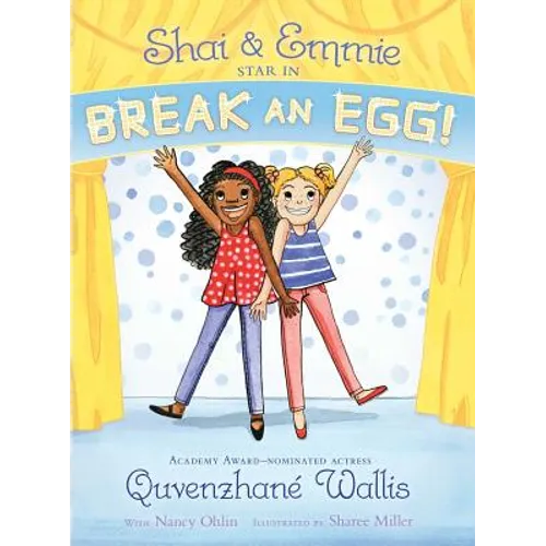 Shai & Emmie Star in Break an Egg!