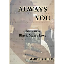 Always You: Diary Of A Black Man's Love - Paperback