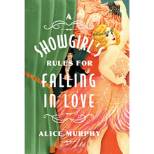 A Showgirl's Rules for Falling in Love