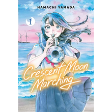 Crescent Moon Marching (Volume 1)