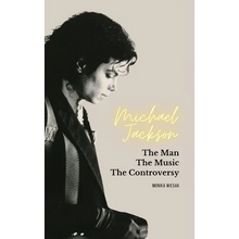 Michael Jackson: The Man, the Music, the Controversy