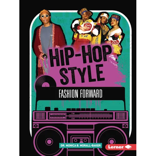 Hip-Hop Style: Fashion Forward