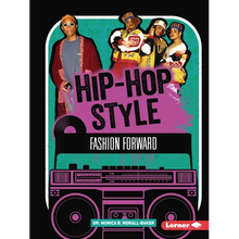 Hip-Hop Style: Fashion Forward