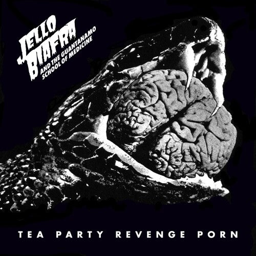 Jello Biafra y la Facultad de Medicina de Guantánamo - Tea Party Revenge Porn [Vinilo]