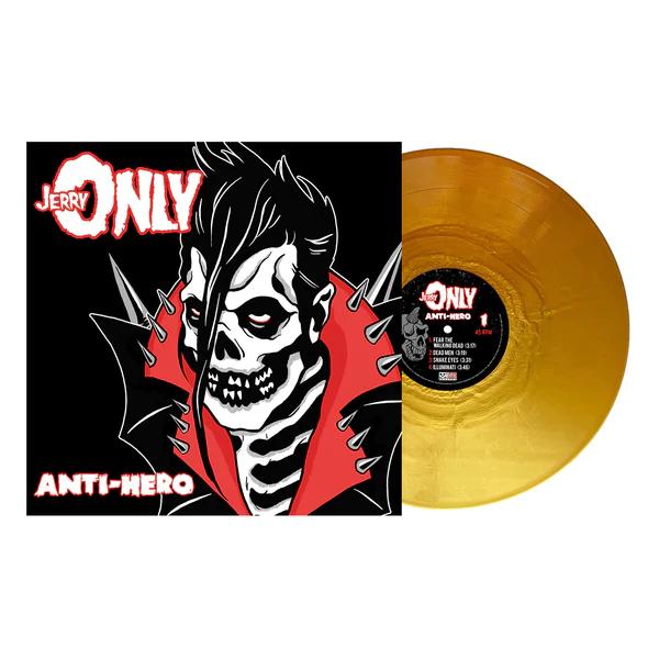 Jerry Only - Anti-hero (Limited Edition, Gold Nugget Colored Vinyl, MP3 Download) [Vinyl]