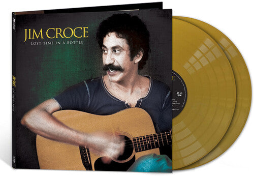 Jim Croce - Lost Time In A Bottle (Limited Edition, Gold Vinyl) (2 Lp's) [Vinyl]