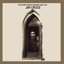 Jim Croce - You Don't Mess Around With Jim (50th Anniversary) [Vinyl] - Paladin Vinyl