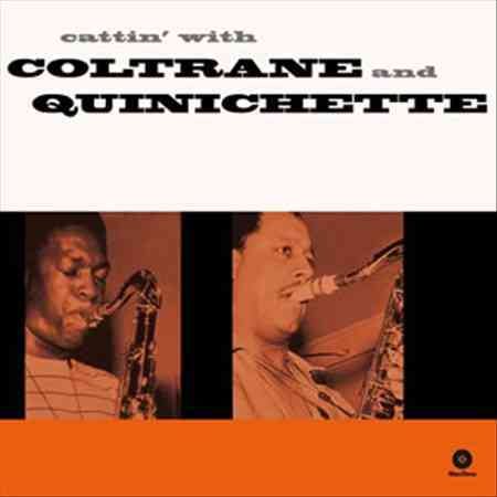 Cattin With Coltrane And Quinichette [Vinyl] - Paladin Vinyl