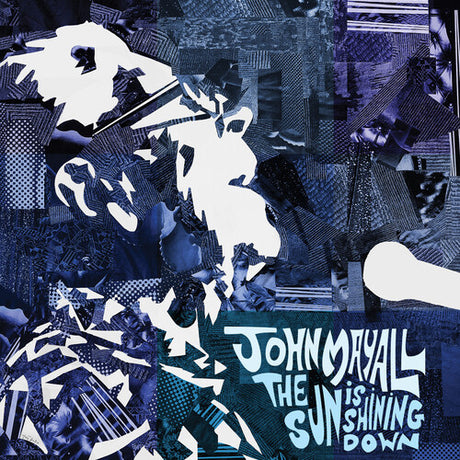 John Mayall - The Sun is Shining Down (Colored Vinyl, Blue, Indie Exclusive) [Vinyl]