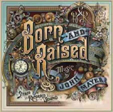 John Mayer - BORN AND RAISED [Vinyl]