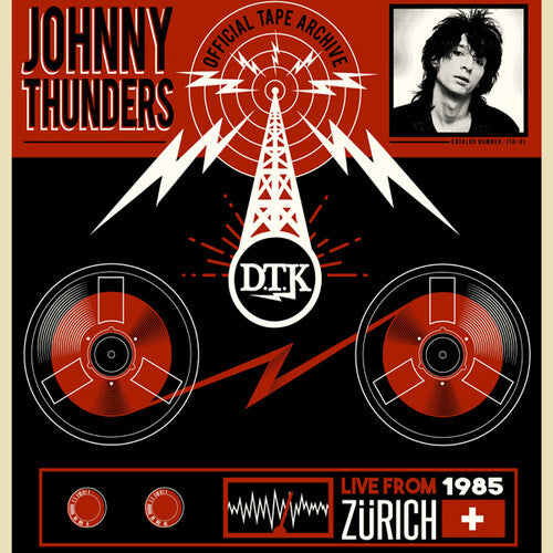 Johnny Thunders - Live From Zurich '85 [Vinyl]