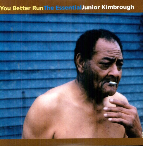 Junior Kimbrough - You Better Run: The Essential Junior Kimbrough (2 Lp's) [Vinyl] - Paladin Vinyl
