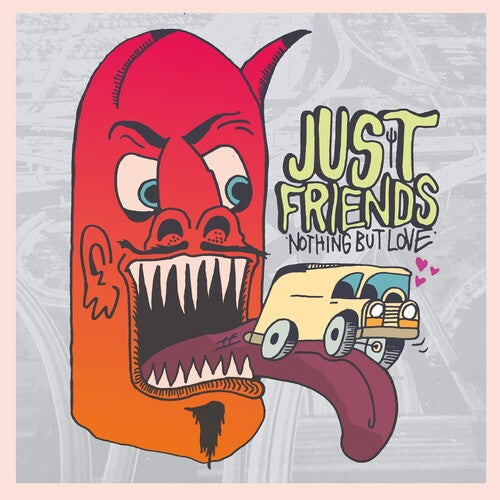 Just Friends - Nothing But Love (Indie Exclusive, Mint Ultra Clear Vinyl) [Vinyl]