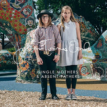 Single Mothers / Absent Fathers (Limited Edition) [Vinyl] - Paladin Vinyl