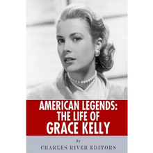 American Legends: The Life of Grace Kelly