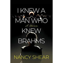 I Knew a Man Who Knew Brahms