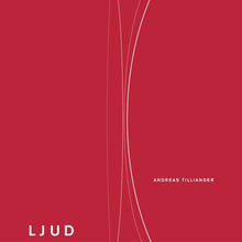 Andreas Tilliander - Ljud [Vinyl]