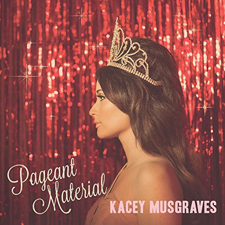 Kacey Musgraves - PAGEANT MATERIAL(LP) [Vinyl]