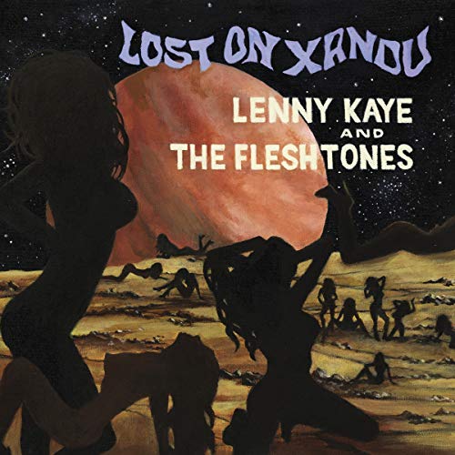 Kaye, Lenny & The Fleshtones Lost on Xandu [Vinyl]