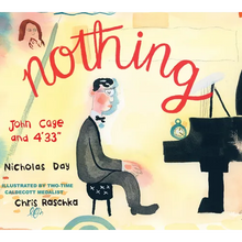 Nothing: John Cage and 4'33