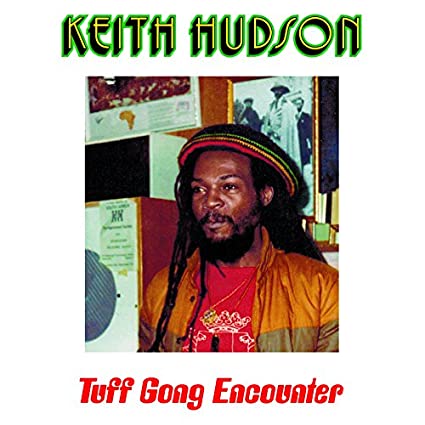 Keith Hudson - Tuff Gong Encounter [Vinyl]