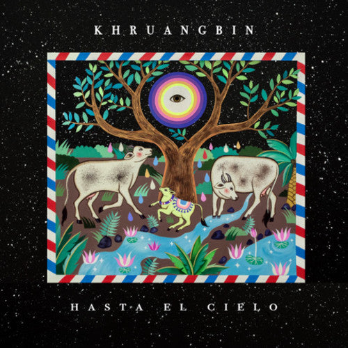 Khruangbin - HASTA EL CIELO [Vinyl] - Paladin Vinyl