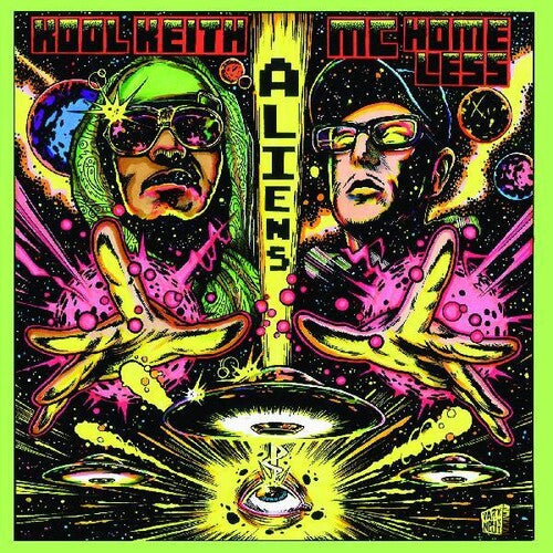 Kool Keith and MC Homeless - Aliens (INDIE EXCLUSIVE) [Vinyl]