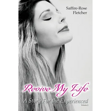 Revive My Life: A Story For the Experienced