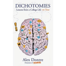 Dichotomies: Lessons from a College Life on Tour