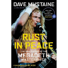Rust in Peace: The Inside Story of the Megadeth Masterpiece