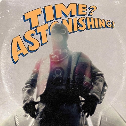 Time? Astonishing! [Vinyl] - Paladin Vinyl