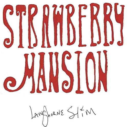 Langhorne Slim - Strawberry Mansion [Vinyl]