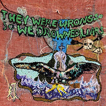 They Were Wrong, So We Drowned (Limited Edition Recycled Color Vinyl) [Vinyl] - Paladin Vinyl