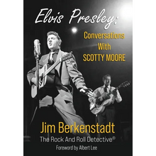 Elvis Presley: Conversations with Scotty Moore