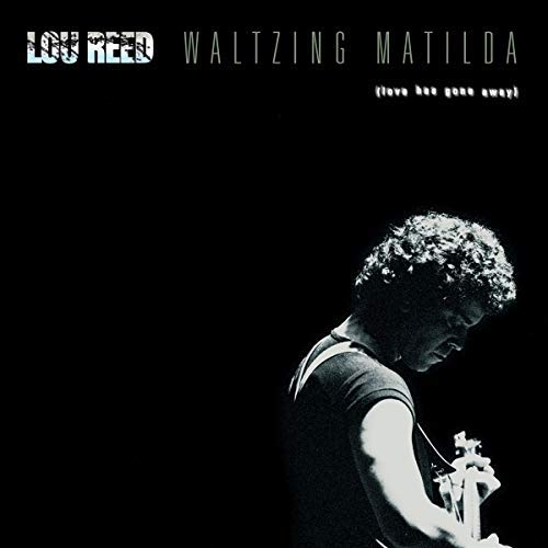 Lou Reed - WALTZING MATILDA [Vinyl]