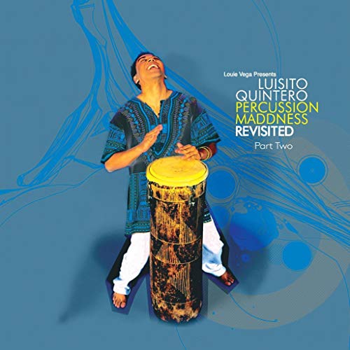 Luisito Quinteiro - Percussion Maddness Revisited Part Two [Vinyl]