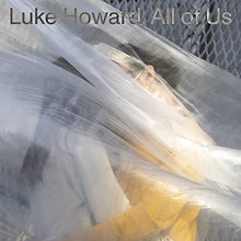 Luke Howard - All Of Us [LP] [Vinyl] - Paladin Vinyl