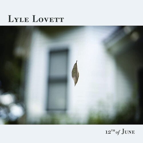 Lyle Lovett - 12th of June [LP] [Vinyl] - Paladin Vinyl