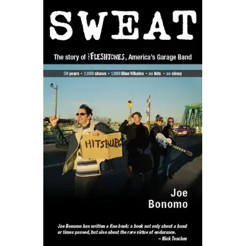 Sweat: The Story of the Fleshtones, America's Garage Band