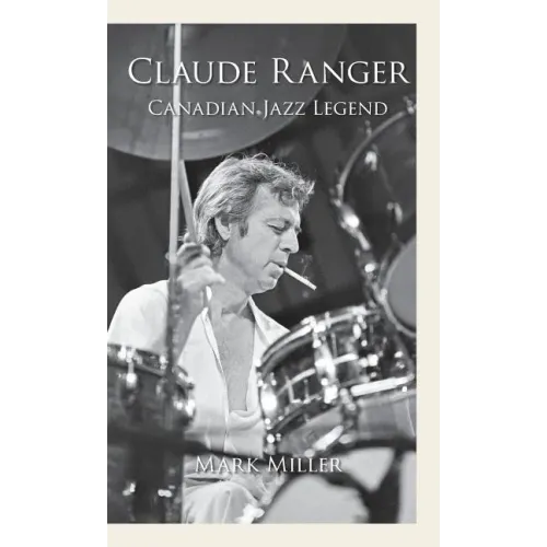 Claude Ranger: Canadian Jazz Legend