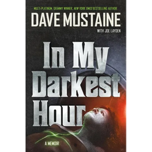 In My Darkest Hour: A Memoir