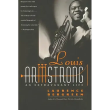 Louis Armstrong: An Extravagant Life